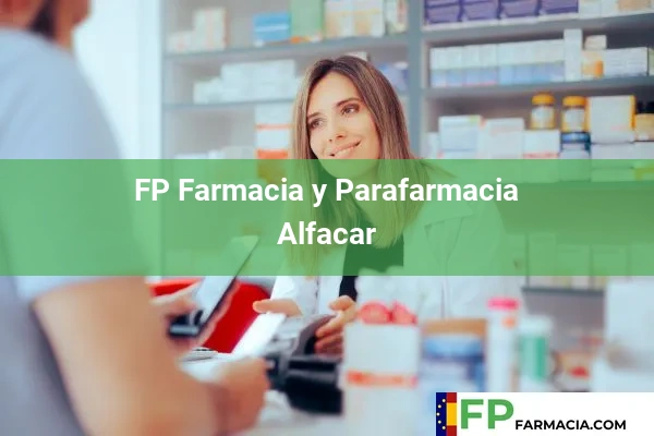 FP Farmacia y Parafarmacia  Alfacar