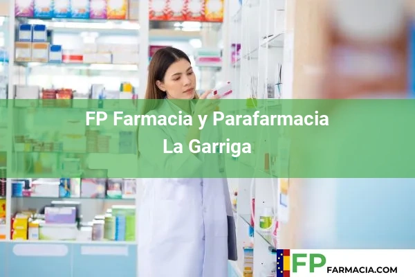 FP Farmacia y Parafarmacia  La Garriga