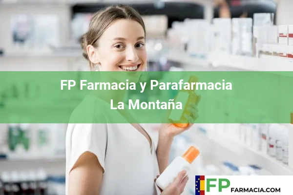 FP Farmacia y Parafarmacia  La Montaña
