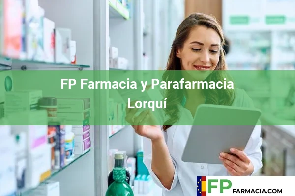FP Farmacia y Parafarmacia  Lorquí