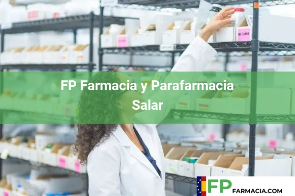 FP Farmacia y Parafarmacia  Salar