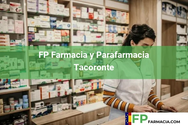 FP Farmacia y Parafarmacia Chayofa 50 FP Farmacia y Parafarmacia Taco
