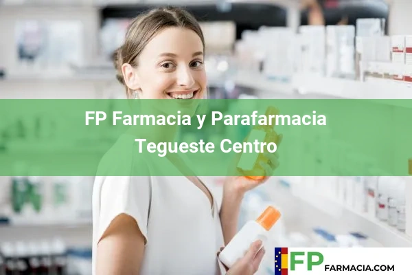 FP Farmacia y Parafarmacia Chayofa 52 FP Farmacia y Parafarmacia Tegueste Centro