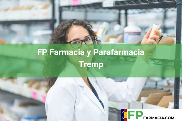 FP Farmacia y Parafarmacia  Tremp