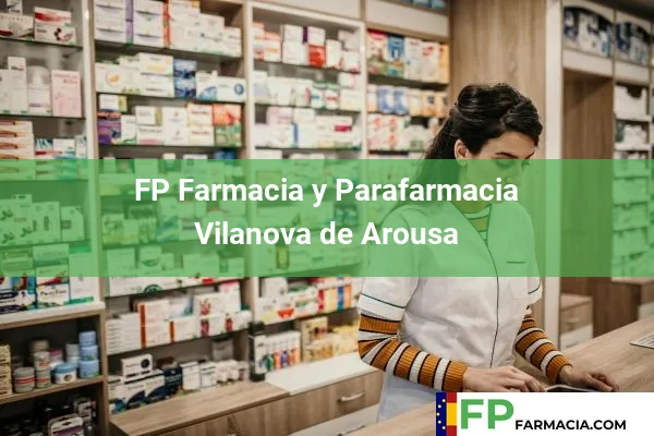 FP Farmacia y Parafarmacia  Vilanova de Arousa